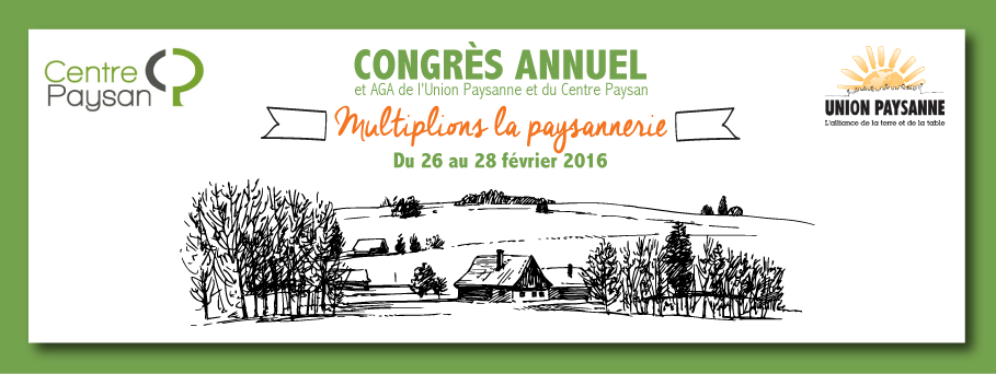 You are currently viewing Congrès 2016 de l’Union paysanne