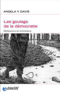 Livre: Les goulags de la démocratie